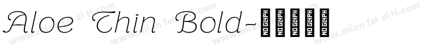 Aloe Thin Bold字体转换